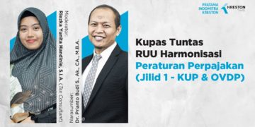 Kupas Tuntas RUU Harmonisasi Peraturan Perpajakan
