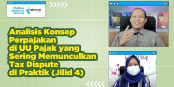 Analisis Konsep Perpajakan di UU Pajak yang sering memunculkan Tax Dispute (4)