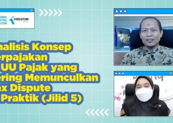 Analisis Konsep Perpajakan di UU Pajak yang sering memunculkan Tax Dispute (5)