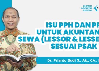 Isu PPh dan PPN untuk Akuntansi Sewa (Lessor & Lessee) sesuai PSAK 73