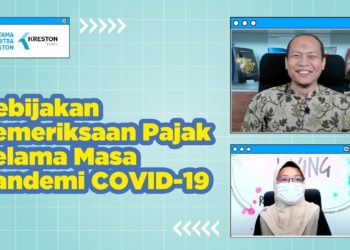 Kebijakan Pemeriksaan Pajak Selama Masa Pandemi COVID-19
