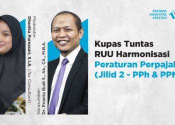 Kupas Tuntas RUU Harmonisasi Peraturan Perpajakan (Jilid 2-PPh & PPN)