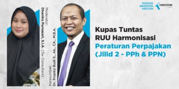 Kupas Tuntas RUU Harmonisasi Peraturan Perpajakan (Jilid 2-PPh & PPN)