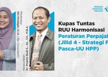 Kupas Tuntas RUU Harmonisasi Peraturan Perpajakan (Jilid 4)