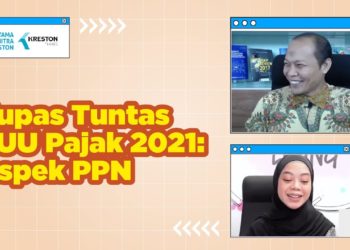 Kupas Tuntas RUU Pajak 2021 [ Aspek PPN ]