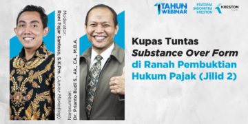 Kupas Tuntas Substance over Form di Ranah Pembuktian Hukum Pajak