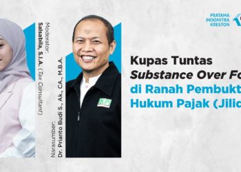 Kupas Tuntas Substance over Form di Ranah Pembuktian Hukum Pajak (Jilid 4)