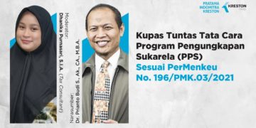 Kupas Tuntas Tata Cara Program Pengungkapan Sukarela (PPS) Sesuai PerMenkeu No. 196/PMK.03/2021