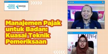 Manajemen Pajak Untuk Badan: Kuasai Teknik Pemeriksaan