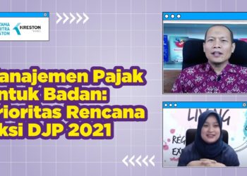 Manajemen Pajak Untuk Badan: Prioritas Rencana Aksi DJP 2021
