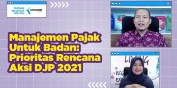 Manajemen Pajak Untuk Badan: Prioritas Rencana Aksi DJP 2021
