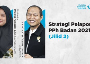 Strategi Pelaporan PPh Badan 2021 [Jilid 2]