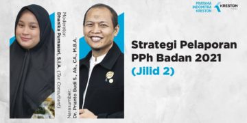 Strategi Pelaporan PPh Badan 2021 [Jilid 2]