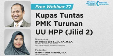 Kupas Tuntas PMK Turunan UU HPP: Jilid 2